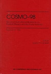 Cosmo-98: Second International Workshop on Particle Physics and the Early Universe: Asilomar, CA, November 1998 (Hardcover, 1999)