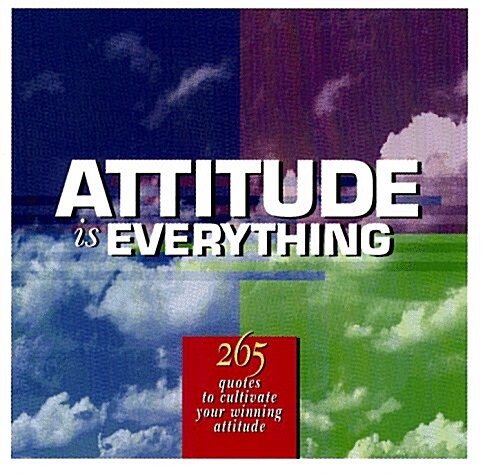 Attitude Is Everything (Paperback)