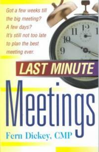 Last minute meetings