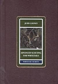 Advanced Scouting for Whitetails (Hardcover)