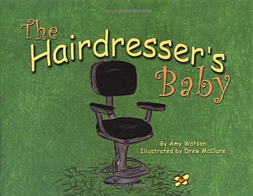 The Hairdressers Baby (Hardcover)