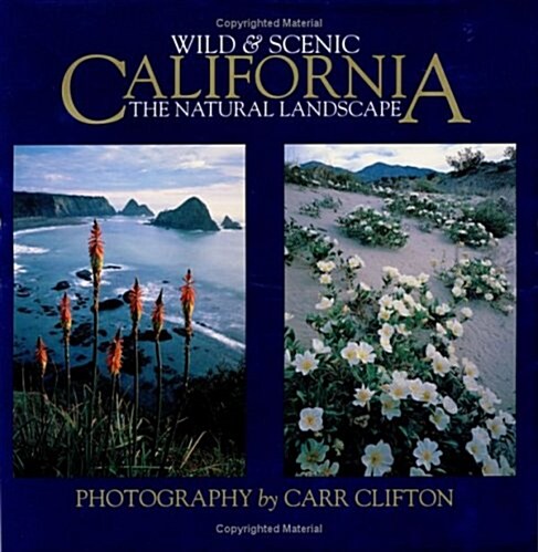 Wild & Scenic California (Hardcover)