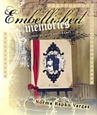 Embellished Memories (Paperback)