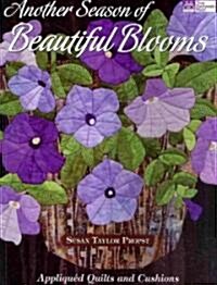 Another Season of Beautiful Blooms (Paperback)