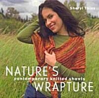 Natures Wrapture (Paperback)