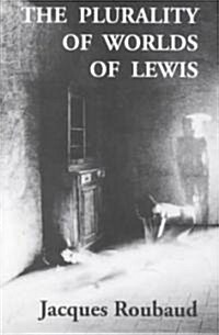 The Plurality of Worlds of Lewis (Paperback, 1st)