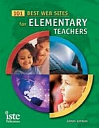101 Best Websites for Elementary Teachers (Paperback)
