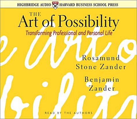 The Art of Possibility (Audio CD, Abridged)