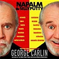Napalm and Silly Putty (Audio CD, ; 2.5 Hours on)