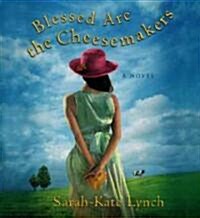 Blessed Are the Cheesemakers (Audio CD, ; 10 Hours on 8)