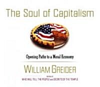 The Soul of Capitalism (Audio CD, Abridged)
