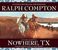 Nowhere, Tx (Audio CD, Abridged)