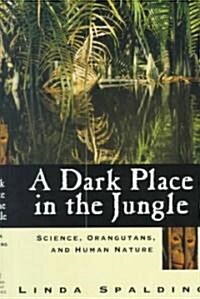 A Dark Place in the Jungle (Hardcover, Subsequent)