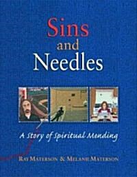 Sins and Needles: A Story of Spiritual Mending (Hardcover)