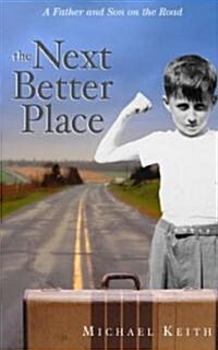 The Next Better Place (Hardcover, 1st)