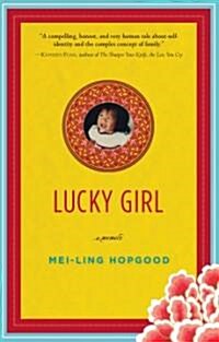 Lucky Girl (Hardcover, 1st)