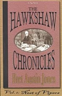 The Hawkshaw Chronicles (Paperback)