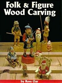 Folk & Figure Woodcarving (Paperback)