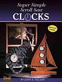 Super Simple Scroll Saw Clocks (Paperback)