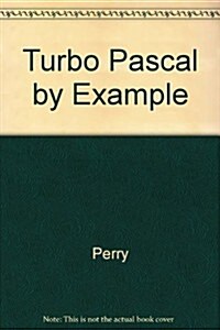 Pascal by Example (Paperback)