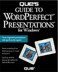 Ques Guide to Wordperfect Presentations 3 for Windows (Paperback)