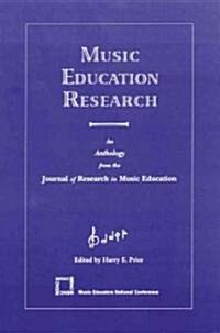 [중고] Music Education Research: An Anthology from the Journal of Research in Music Education (Paperback)