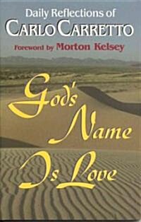 Carlo Carretto: Gods Name Is Love (Paperback)