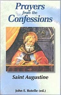 Prayers from the Confessions (Paperback)