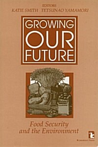 Growing Our Future (Paperback)