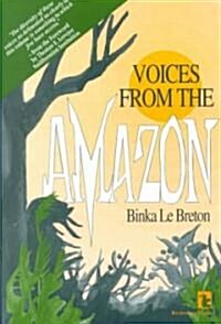 Voices from the Amazon (Paperback)