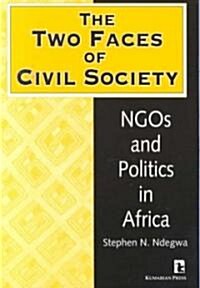 The Two Faces of Civil Society (Paperback)