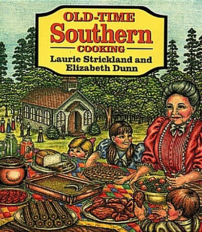 Old-Time Southern Cooking (Paperback)