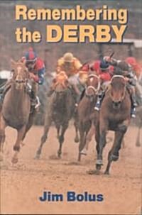 Remembering the Derby (Hardcover)