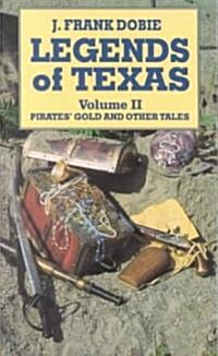 Legends of Texas: Pirates Gold and Other Tales (Paperback)