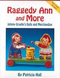 Raggedy Ann and More (Hardcover)