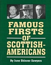 Famous Firsts of Scottish-Americans (Hardcover)