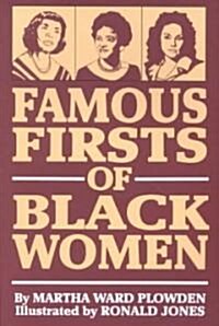 Famous Firsts of Black Women (Paperback, 2nd)