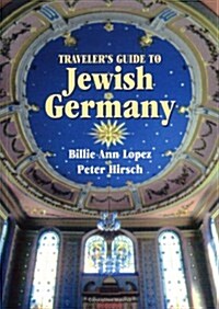 Travelers Guide to Jewish Germany (Paperback)
