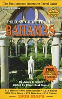 Pelican Guide to the Bahamas: 3rd Edition [With CDROM in Security Sleeve] (Paperback, 2000)