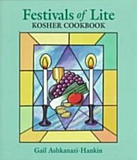 Festivals of Lite Kosher Cookbook (Hardcover)