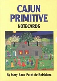 Cajun Primitives Notecards [With 8 Envelopes and Folder] (Other)