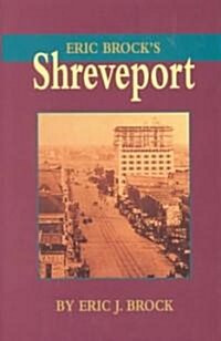 Eric Brocks Shreveport (Hardcover)