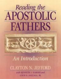Reading the Apostolic Fathers : an introduction