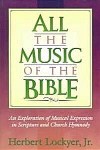 All the Music of the Bible (Paperback)