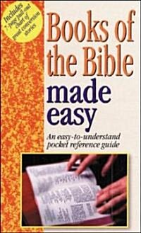 Books of the Bible Made Easy: An Easy to Understand Pocket Ref Guide [With Chart] (Paperback)