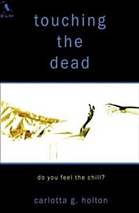 Touching the Dead (Paperback)