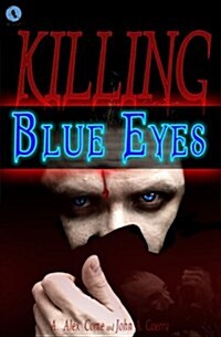 Killing Blue Eyes (Paperback)