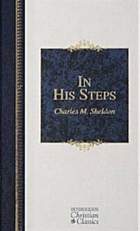 In His Steps (Hardcover, Reprint)