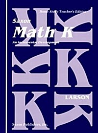 Saxon Math K Home Study Teachers Manual First Edition (Spiral, Teacher)
