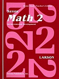 [중고] Saxon Math 2 an Incremental Development Home Study (Spiral, Teachers)